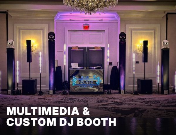 Multimedia & custom DJ booth